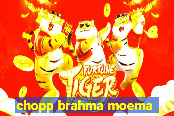 chopp brahma moema